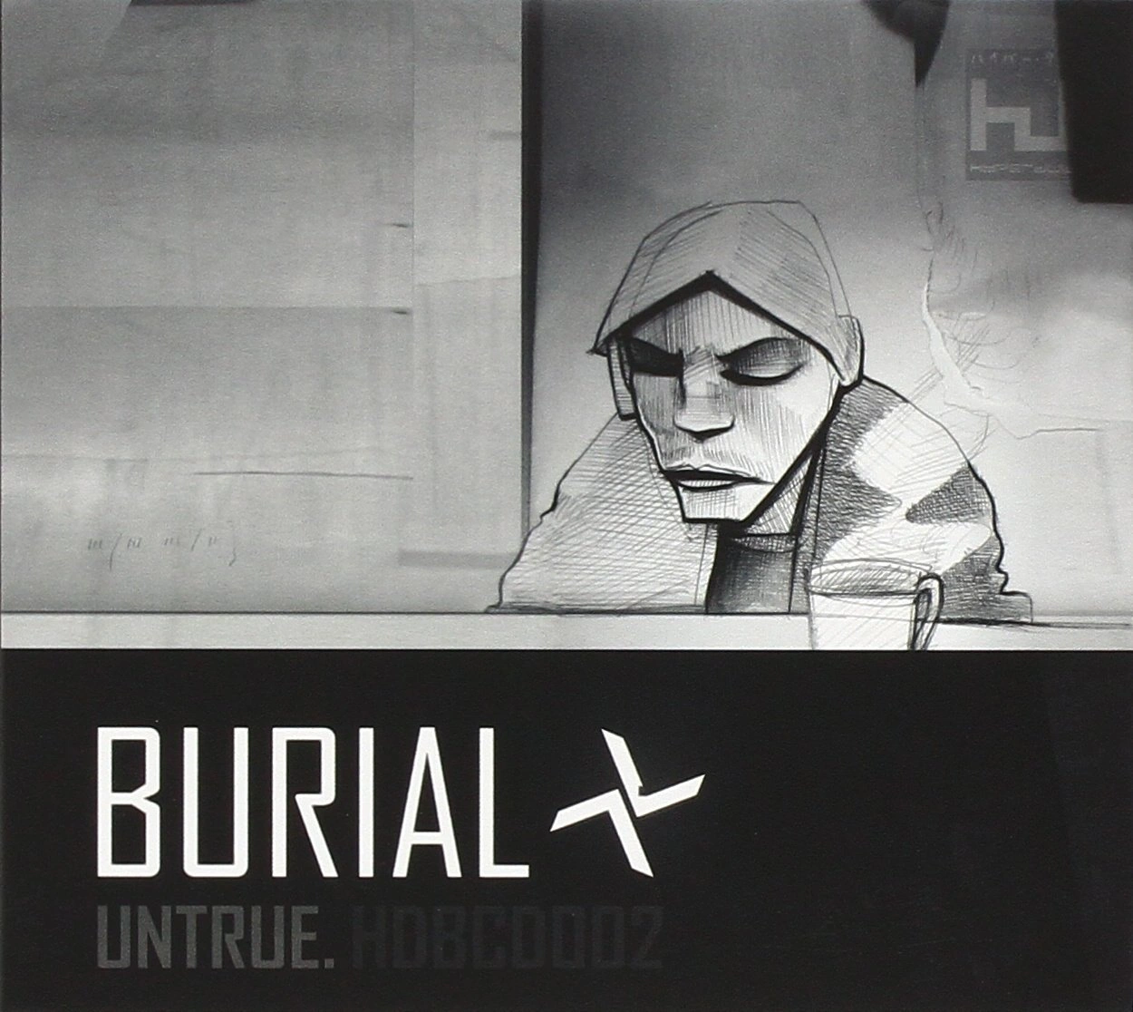 Black-and-white cover artwork for Untrue by Burial, showing a hooded figure with eyes closed, drawn in fine sketch lines against a muted background with the word “Burial” visible at the bottom.
